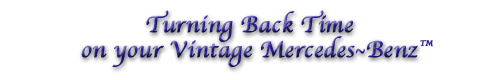 Turning Back Time on your Vintage Mercedes-Benz