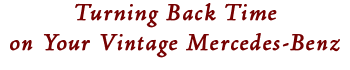 Oldtimer Restoration Center - Turning Back Time on Your Vintage Mercedes-Benz